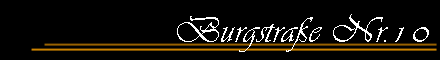 Burgstra�e Nr.10
