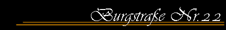 Burgstra�e Nr.22
